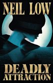 DEADLY ATTRACTION DEADLY ATTRACTION