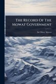 The Record Of The Mowat Government