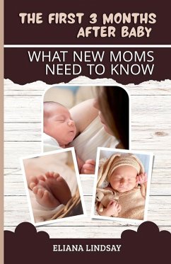 The First 3 Months After Baby - Lindsay, Eliana