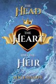 The Head, the Heart, and the Heir Omnibus 1 The Head, the Heart, and the Heir Omnibus 1
