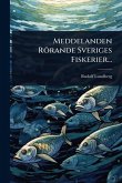 Meddelanden Rörande Sveriges Fiskerier...