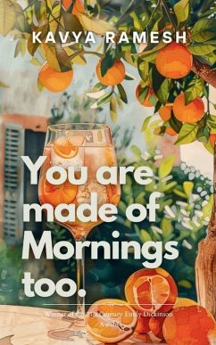 Cover You Are Made of Mornings Too