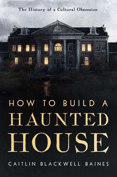 How to Build a Haunted House How to Build a Haunted House