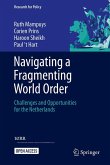Navigating a Fragmenting World Order Navigating a Fragmenting World Order