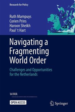 Navigating a Fragmenting World Order - Mampuys, Ruth; Prins, Corien; Sheikh, Haroon; T Hart, Paul