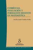 Currículo, Evaluación y Formación Docente en Matemática