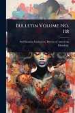 Bulletin Volume No. 118 Bulletin Volume No. 118