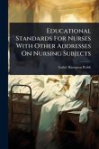 Educational Standards For Nurses With Other Addresses On Nursing Subjects