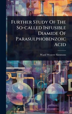Cover Further Study Of The So-called Infusible Diamide Of Parasulphobenzoic Acid