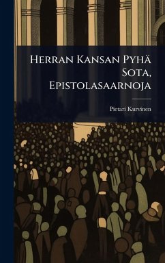 Cover Herran Kansan Pyhä Sota, Epistolasaarnoja