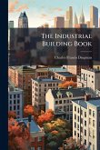 The Industrial Building Book