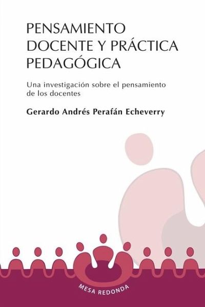 Pensamiento docente y práctica pedagógica