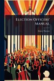 Election Officers' Manual