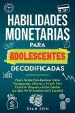 HABILIDADES FINANCIERAS PARA ADOLESCENTES DECODIFICAD