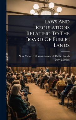 Cover Laws And Regulations Relating To The Board Of Public Lands