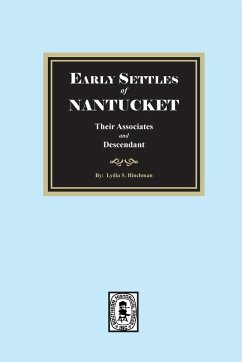 Cover Early Settles of NANTUCKET their Associates and Descendants