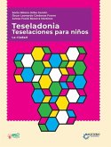 Teseledonia - La Ciudad Teseledonia - La Ciudad