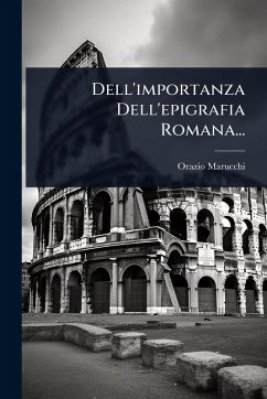 Cover Dell'importanza Dell'epigrafia Romana...