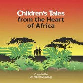 Children's Tales from the Heart of Africa Children's Tales from the Heart of Africa