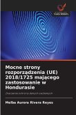 Mocne strony rozporządzenia (UE) 2018/1725 mającego zastosowanie w Hondurasie Mocne strony rozporządzenia (UE) 2018/1725 mającego zastosowanie w Hondurasie