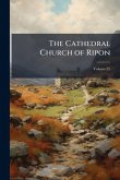The Cathedral Church of Ripon