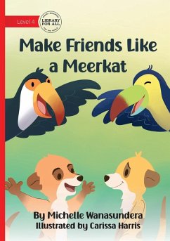 Cover Make Friends Like a Meerkat