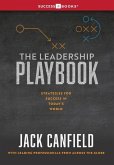 The Leadership Playbook The Leadership Playbook
