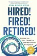 Hired! Fired! Retired! - Bild 1