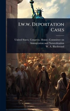 Cover I.w.w. Deportation Cases