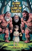 Alone in the Land of Giants Alone in the Land of Giants