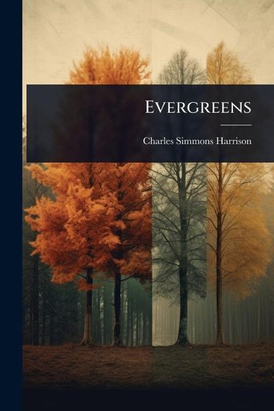 Evergreens Evergreens