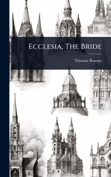 Ecclesia, The Bride