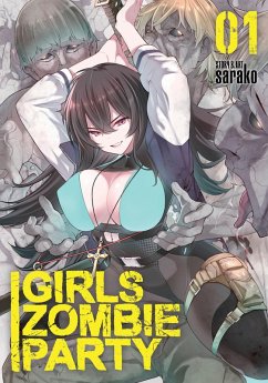 Girls Zombie Party Vol. 1 - Sarako Girls Zombie Party Vol. 1 - Sarako