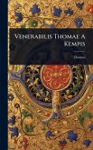 Venerabilis Thomae A Kempis