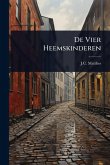 De Vier Heemskinderen De Vier Heemskinderen