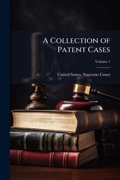 A Collection of Patent Cases