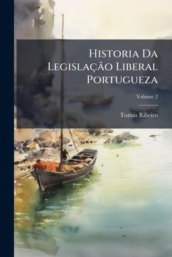 Cover Historia Da LegislaçÃ£o Liberal Portugueza