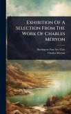 Exhibition Of A Selection From The Work Of Charles MÃ(c)ryon
