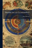 Franciscus Glissonius