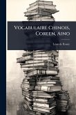 Vocabulaire Chinois, Coreen, Aino Vocabulaire Chinois, Coreen, Aino