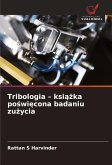 Tribologia - ksi¿¿ka po¿wi¿cona badaniu zu¿ycia Tribologia - ksi¿¿ka po¿wi¿cona badaniu zu¿ycia