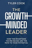 The Growth-Minded Leader