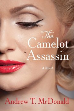 The Camelot Assassin - McDonald, Andrew T.