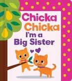 Chicka Chicka I'm a Big Sister Chicka Chicka I'm a Big Sister
