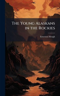 Cover The Young Alaskans in the Rockies