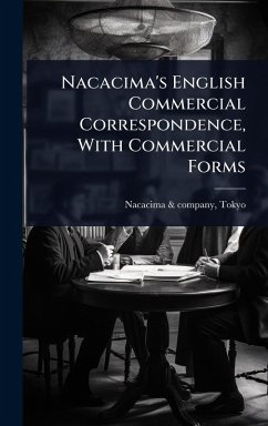 Cover Nacacima's English Commercial Correspondence, With Commercial Forms