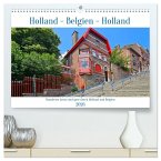 Rundreise kreuz und quer durch Holland und Belgien (hochwertiger Premium Wandkalender 2026 DIN A2 quer), Kunstdruck in Hochglanz