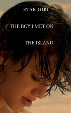 The Boy I Met On The Island - Star Girl