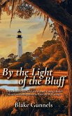 By the Light of the Bluff By the Light of the Bluff