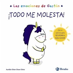 Cover Las emociones de Gastón. ¡Todo me molesta!